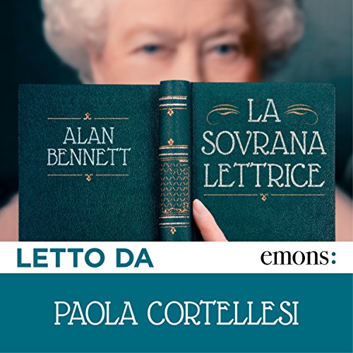 Copertina dell'audiolibro La sovrana lettrice