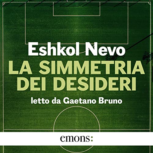 Copertina dell'audiolibro La simmetria dei desideri
