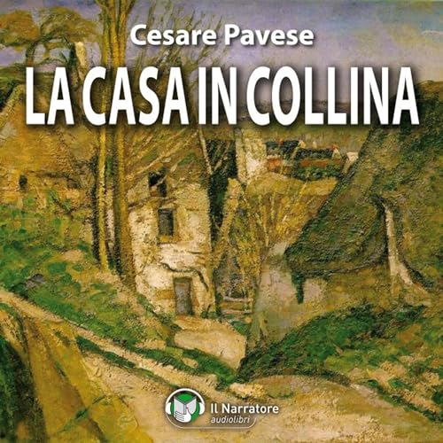 Copertina dell'audiolibro La casa in collina