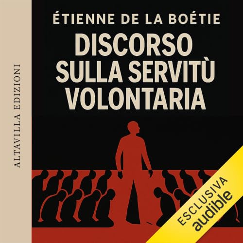 Copertina dell'audiolibro Discorso sulla schiavitù volontaria